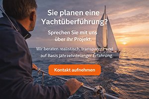 Yachtüberführung anfragen – Angebot erhalten
